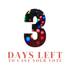 3 Days Left to Vote!