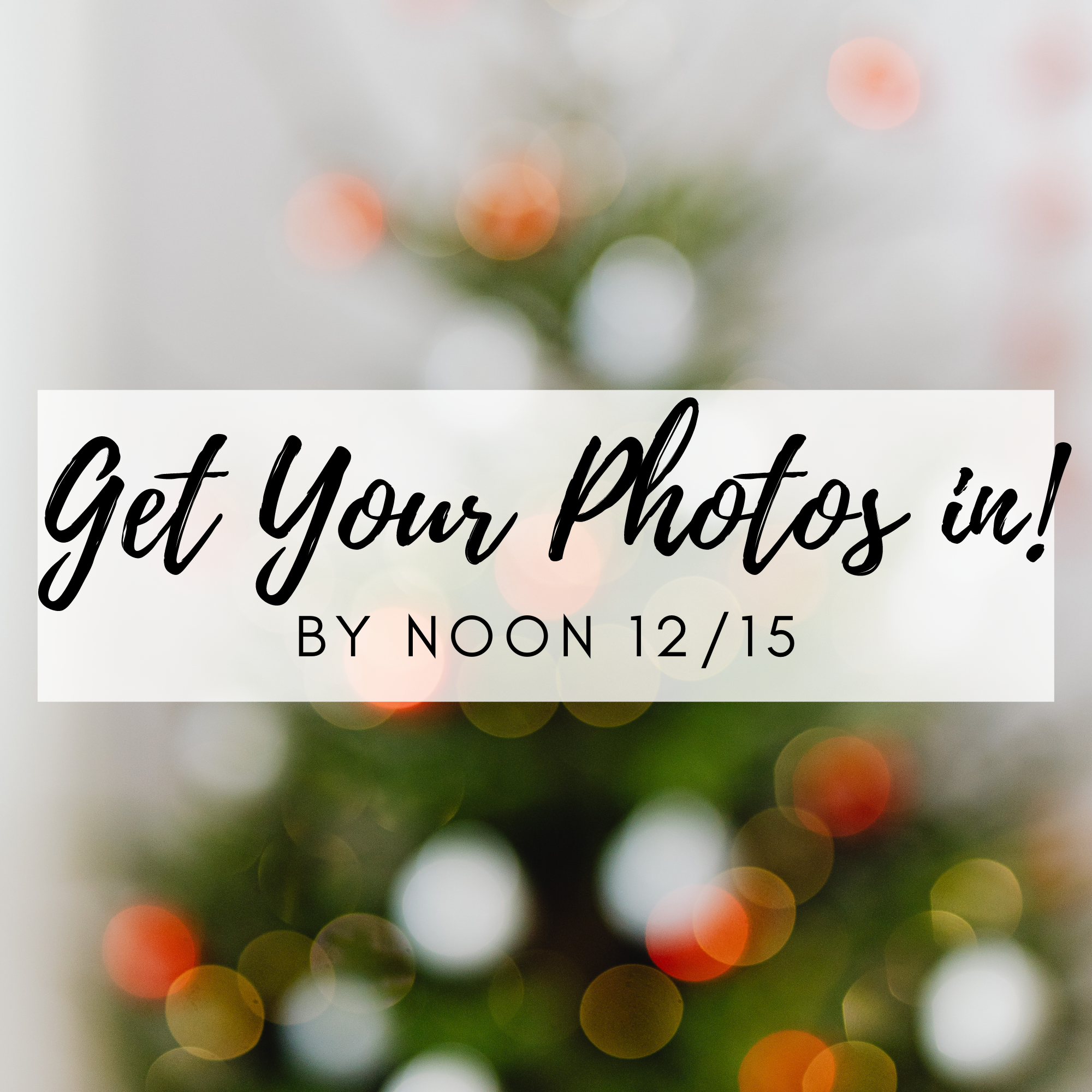 Get Your Photos in!