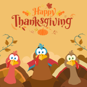 HAPPY THANKSGIVING!